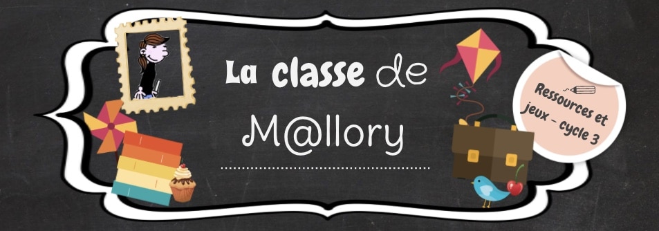 La Classe de Mallory : Activités, Jeux et Escape Games pour CM1 CM2