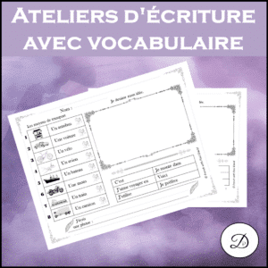 Ateliers d’écriture avec vocabulaire
